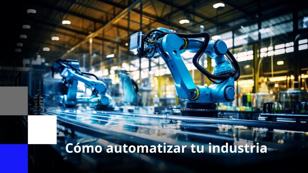 Consejos para automatizar una planta industrial